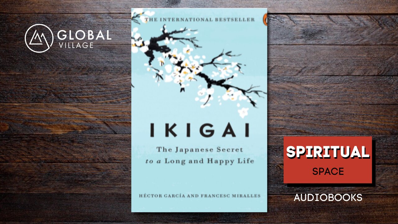 Ikigai by Hector Garcia - Audiobook - 77 Global Village Library