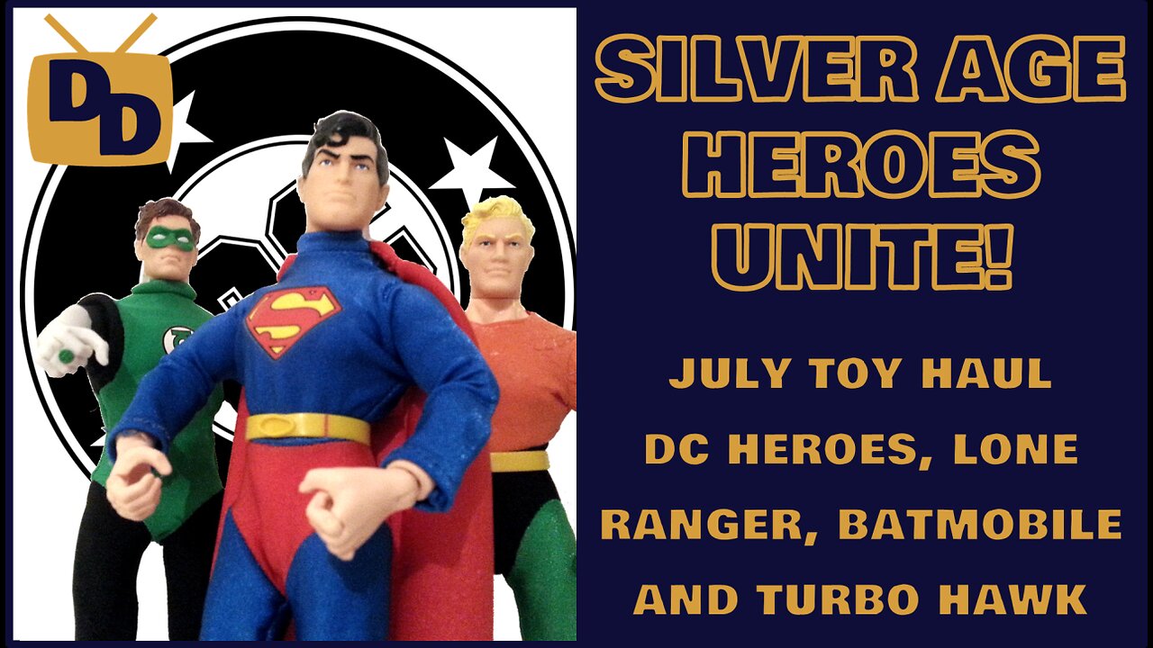 DC Silver Age Heroes Unite! | July Toy Haul