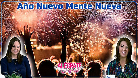 Año nuevo mente nueva - Alégrate