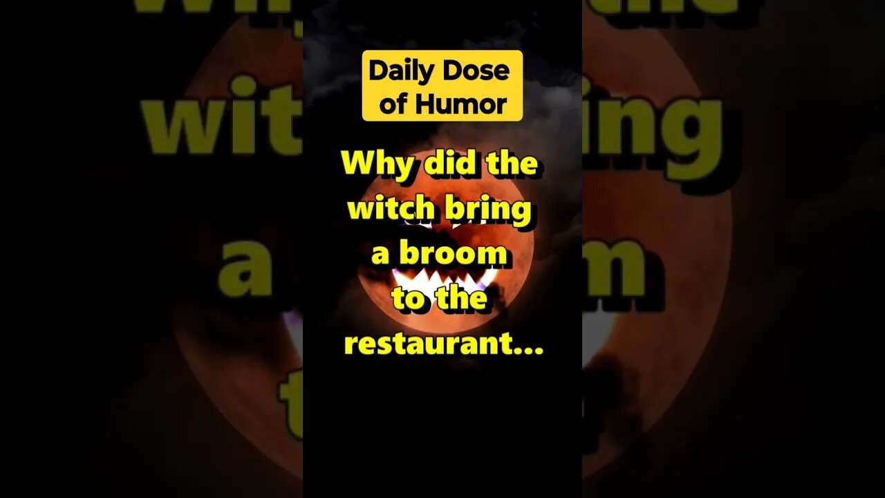 "Why did the witch bring a broom to the restaurant?" #shorts #Funny #Subscribe