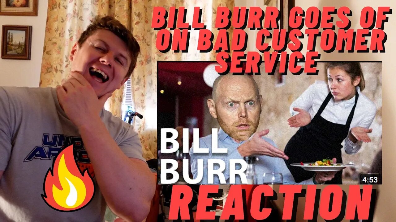 BILL BURR GOES OF ON BAD CUSTOMER SERVICE ((IRISH MAN REACTION!!!))