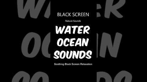 Soothing Ocean Sounds