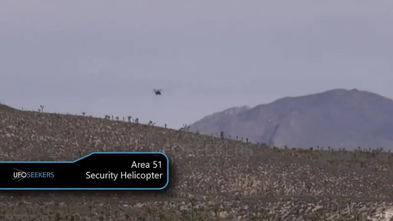 AREA 51 Helicopter BUZZES UFO SEEKERS