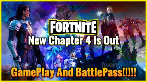 Fortnite New Chapter 4 Is Out Gameplay And Battlepass!!!!!! : The Graphics look insane