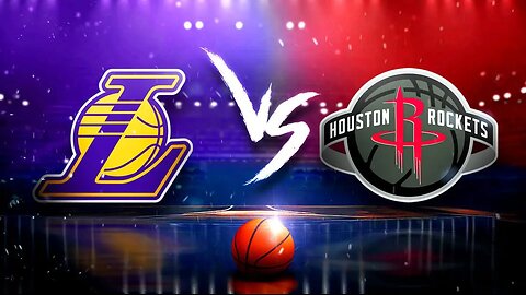 Los Angeles Lakers vs Houston Rockets