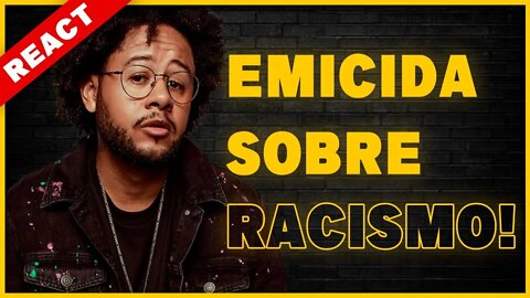 REAGINDO AO EMICIDA FALANDO SOBRE RACISMO | com Malboro