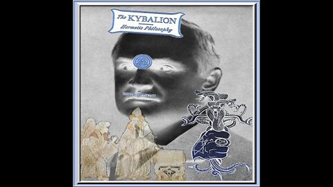 Philip Deslippe - Kybalion Unmasked: 3 Initiates & 7 Cosmic Laws (Pt. 1 & 2)