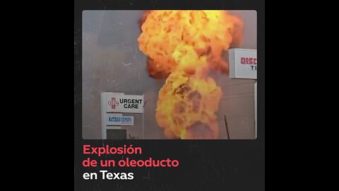 Se produce un gran incendio en La Porte, Texas, tras explosión de oleoducto
