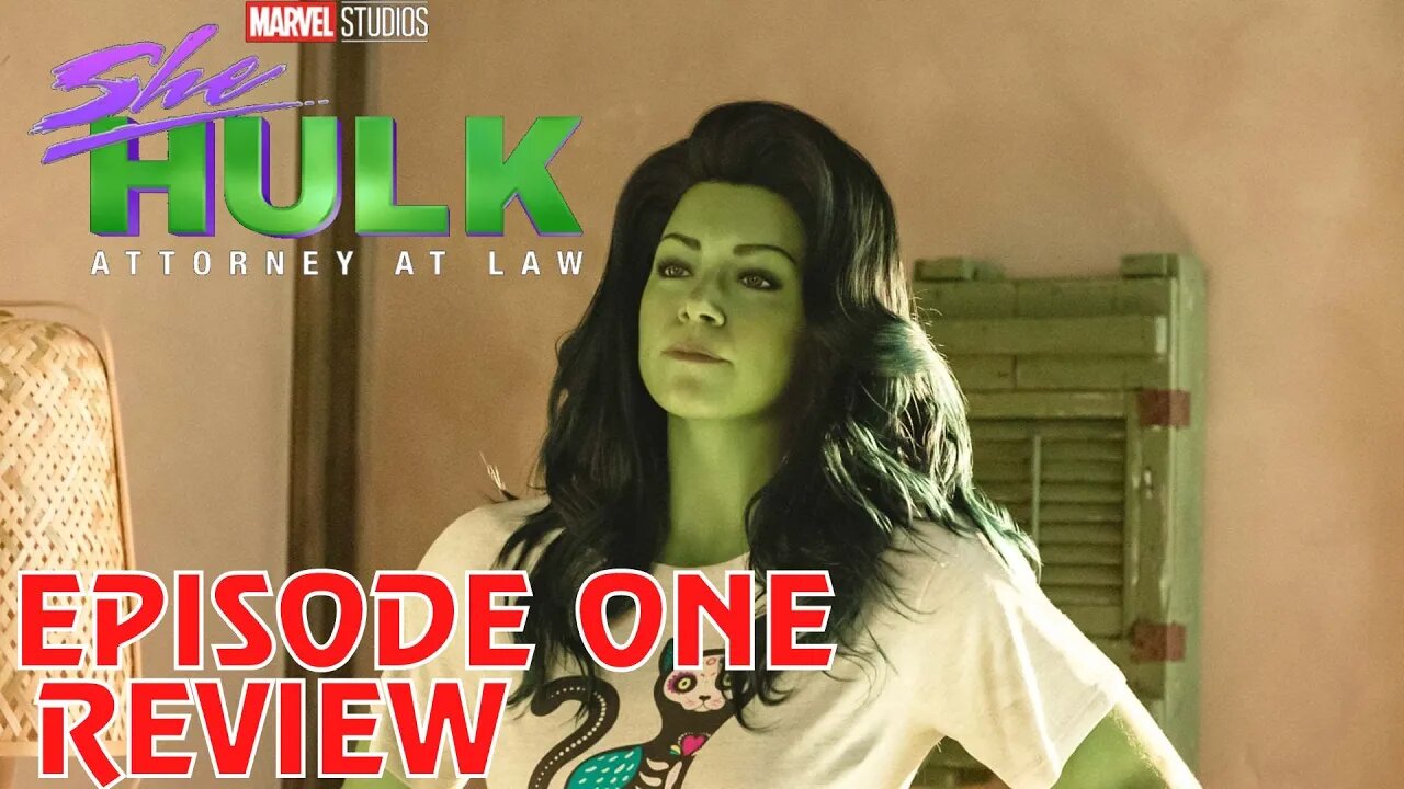 The DA Reviews...She-Hulk: Attorney At Law - Episode One