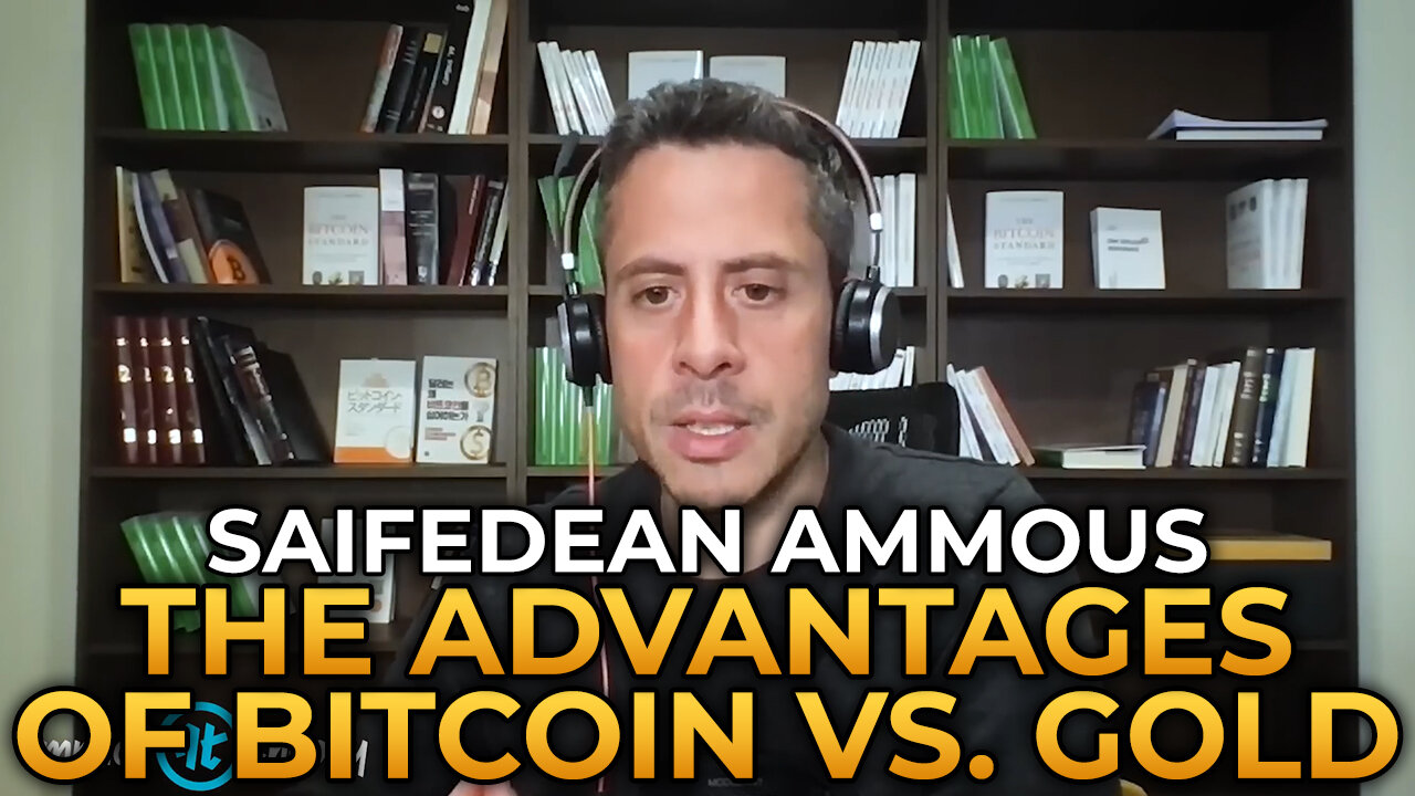 Saifedean Ammous - The Advantages of Bitcoin vs. Gold