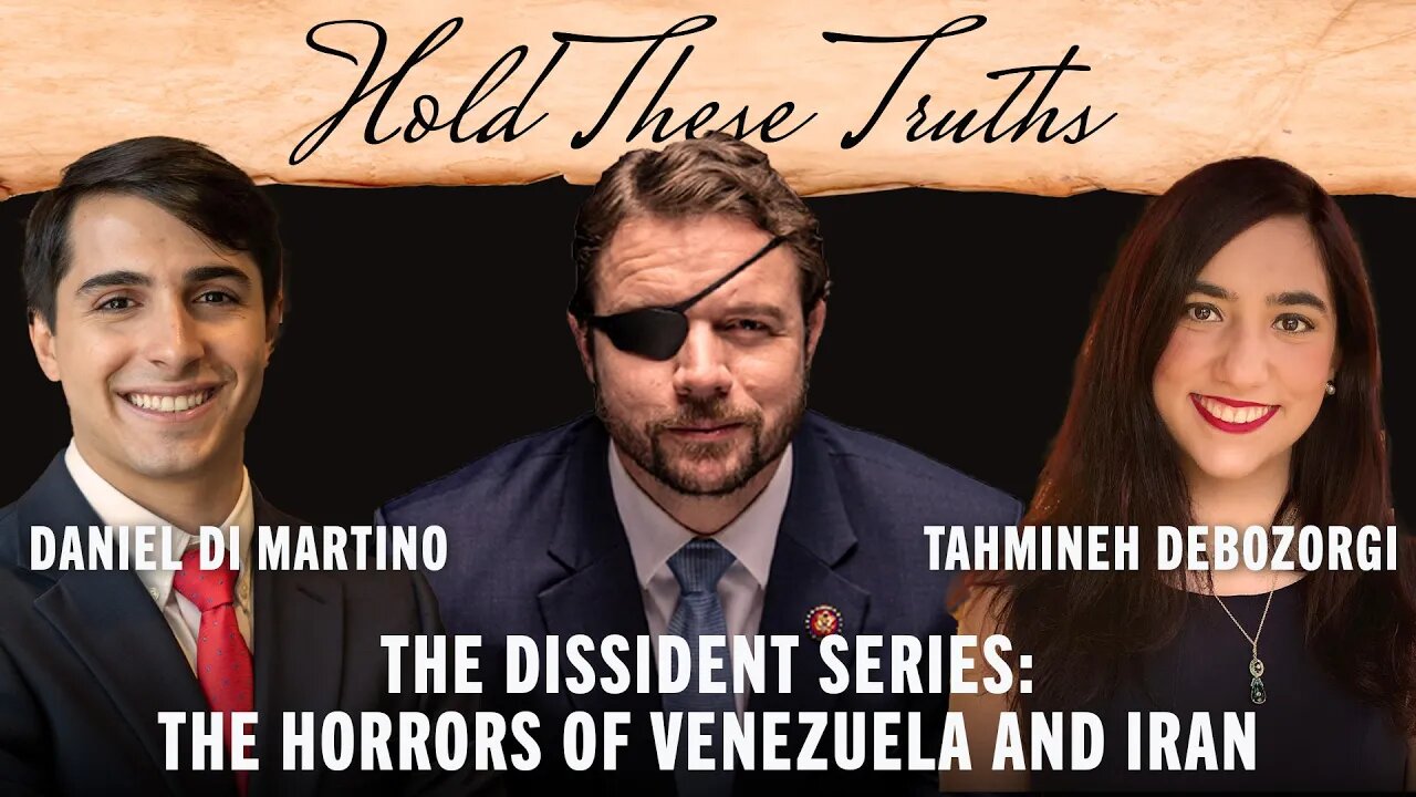 The Dissident Series: The Horrors of Venezuela and Iran | Daniel Di Martino and Tahmineh Debozorgi