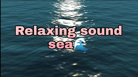 Relaxing sound with sea🌊