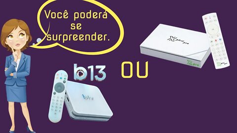 In X Plus Pró ou Btv B13