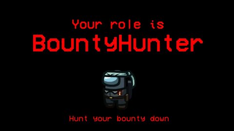 Bounty Hunter Role Gameplay - Town Of Host