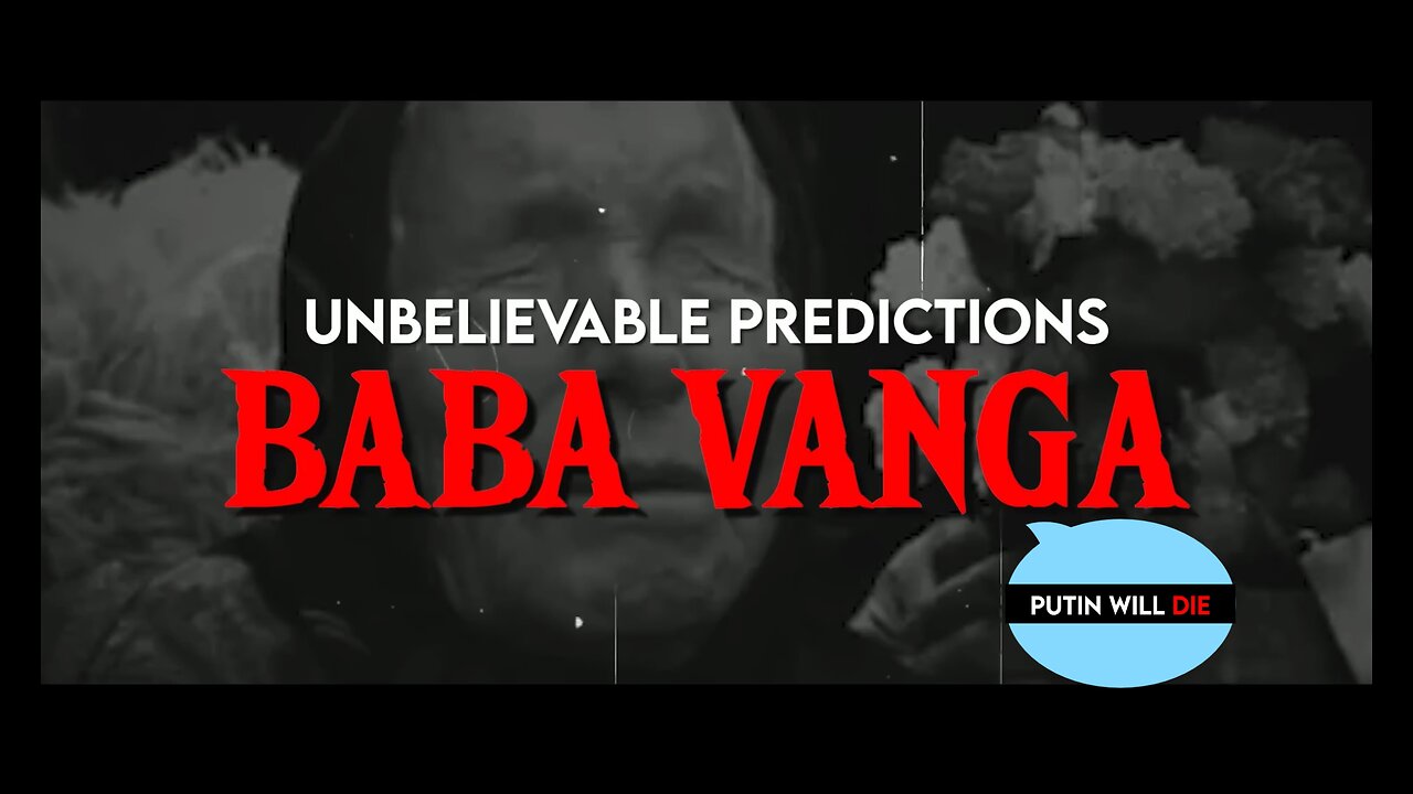 The terrifying future predictions of BABA VANGA for 2024! || TheRedpillTheorist