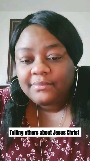 Telling others about Jesus Christ