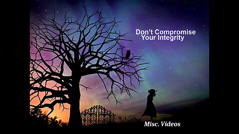 Don't Compromise Your Integrity-#46