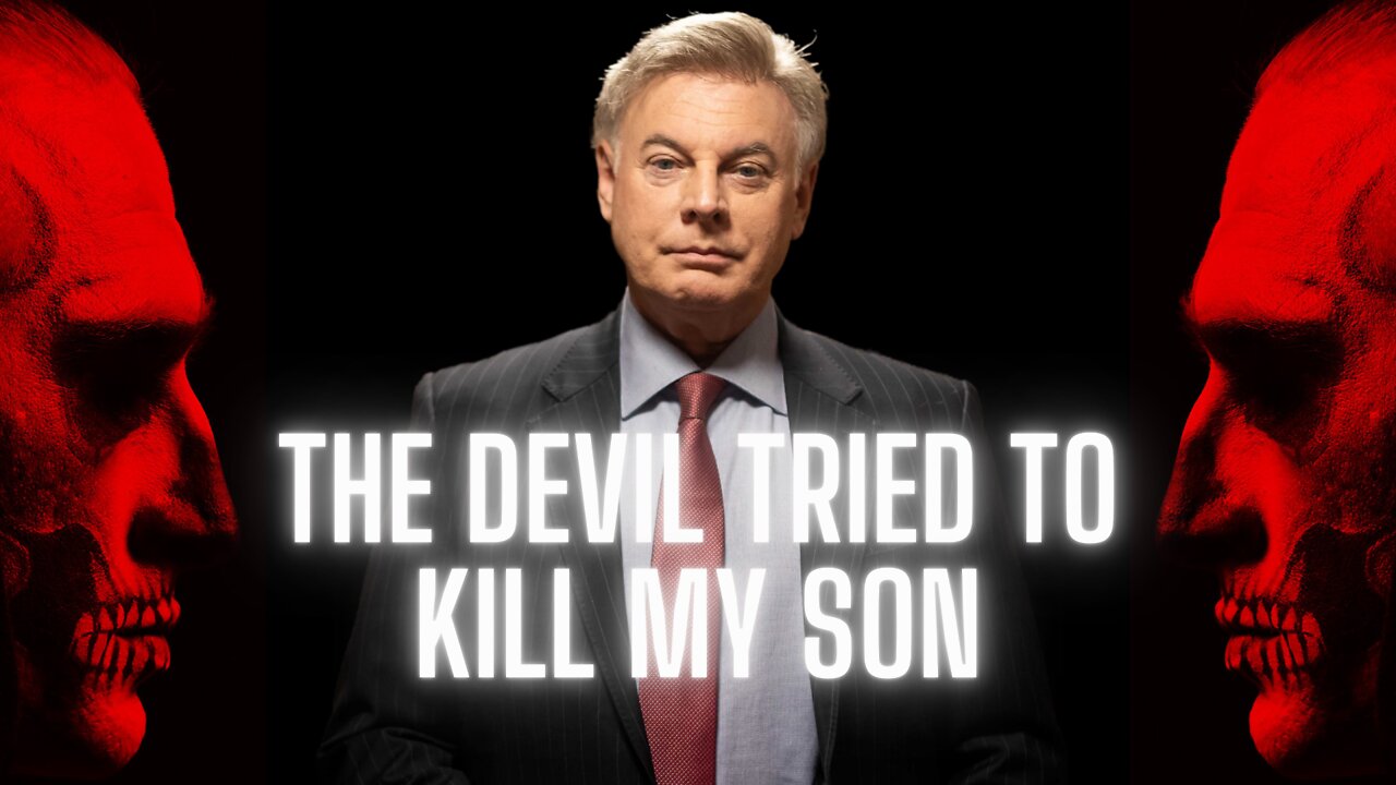 The Devil tried to kill my son. What happens next will blow your mind!