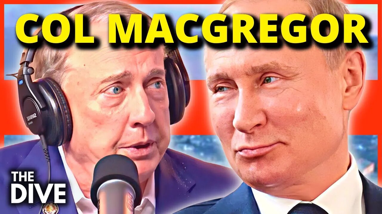 Col Macgregor: Putin BENEFITTED From Wagner "COUP"