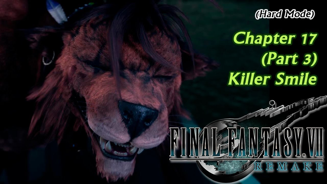 Final Fantasy VII Remake (PS5) | Hard Mode - Chapter 17 (Part 3): Killer Smile (Session 31) [Old Mic]