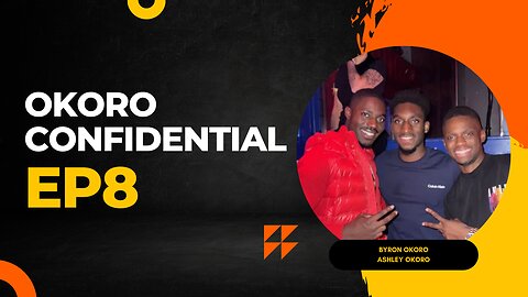 Okoro Confidential Episode 8 "The Rumble"