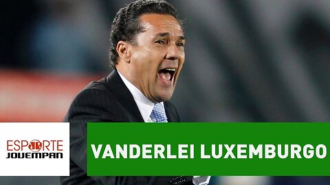 Onde Vanderlei Luxemburgo vai trabalhar em 2017?