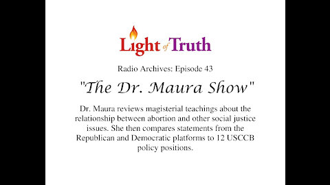 "The Dr. Maura Show" Episode 43: Comparing Party Platforms to the USCCB Policy Positions