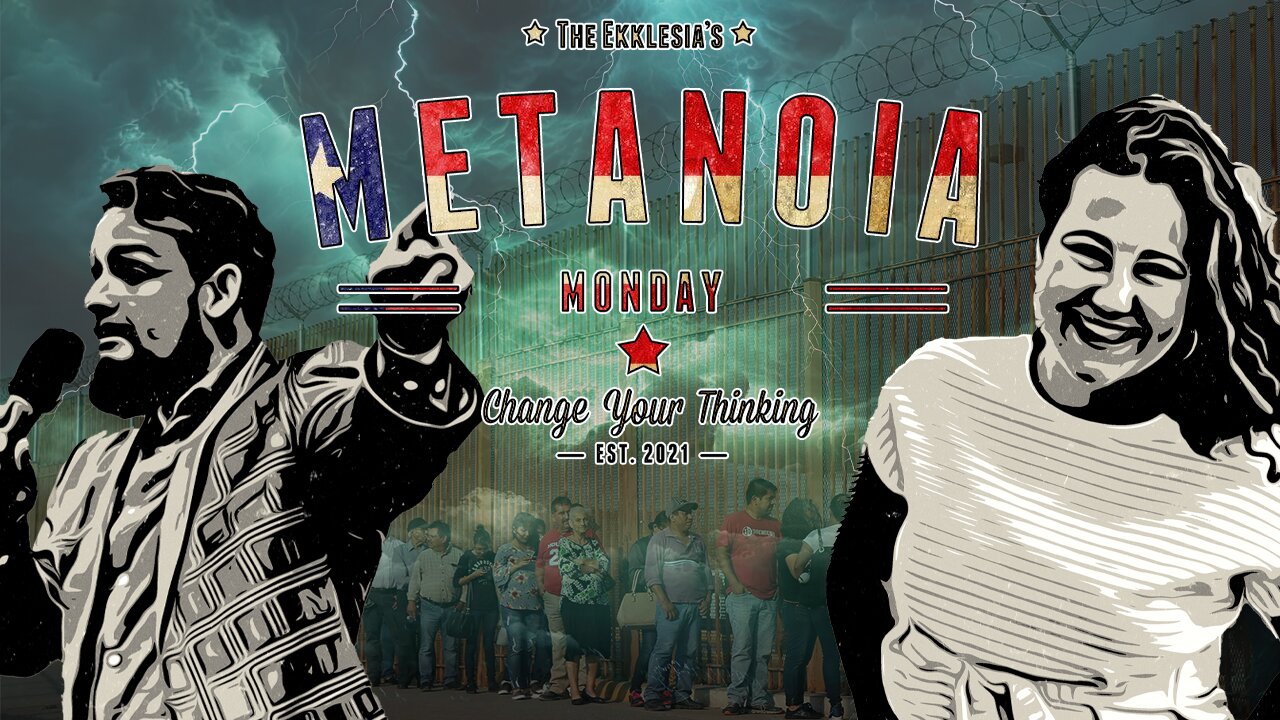 CONTROVERSY, CONQUEST, CANDACE, AND CARTELS | METANOIA MONDAY EPISODE #113