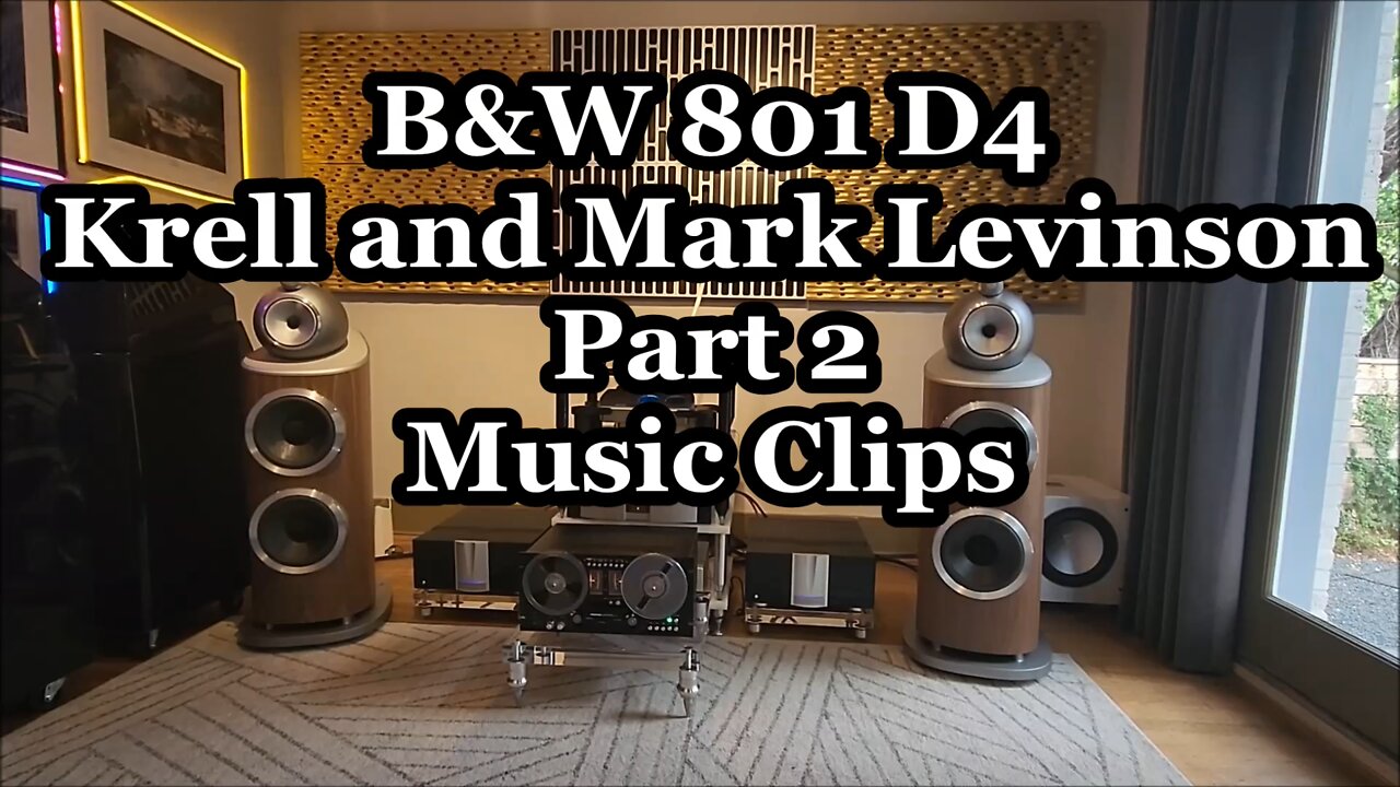 B&W 801 D4, Krell, and Mark Levinson Feature at 3mA Audio - Part 2