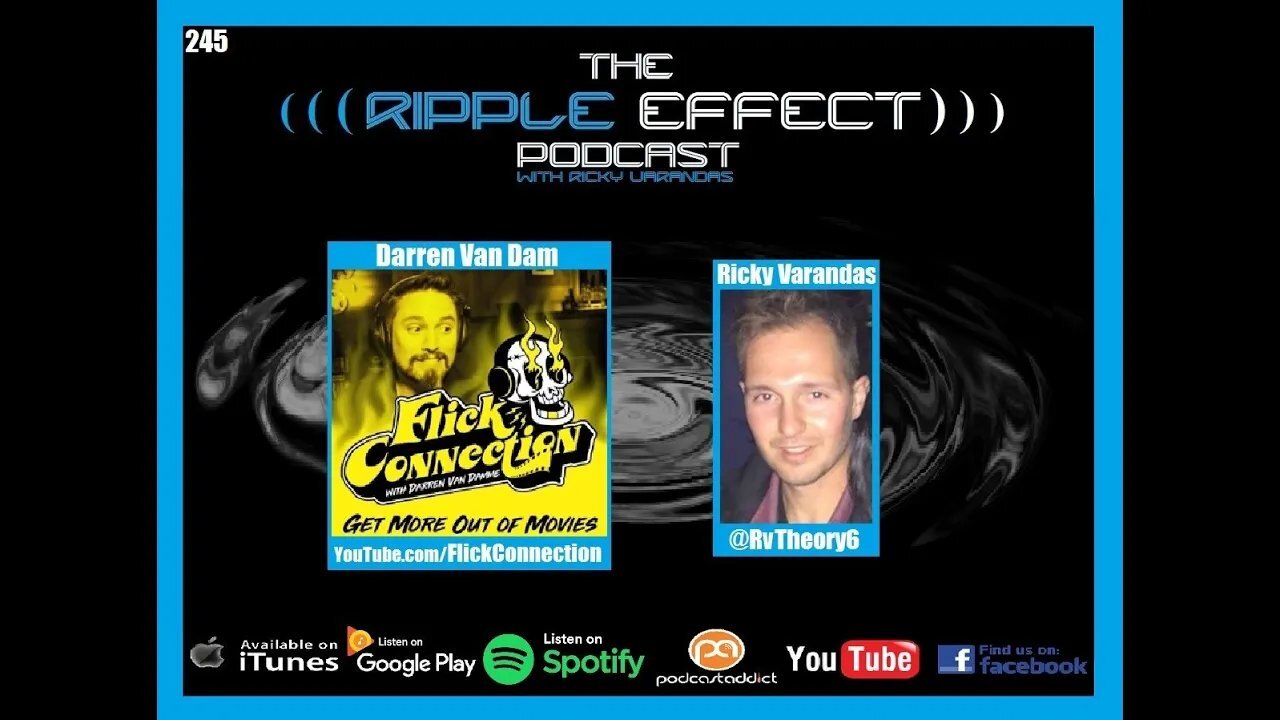 The Ripple Effect Podcast #245 (Darren Van Dam | Flick Connection)
