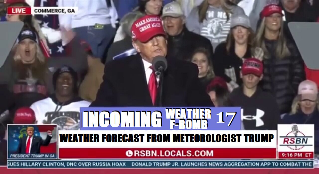 ABSOLUTE BRILLIANCE- PRESIDENT DONALD J. TRUMP REDEFINES THE TERM 'WEATHER BOMB'!!