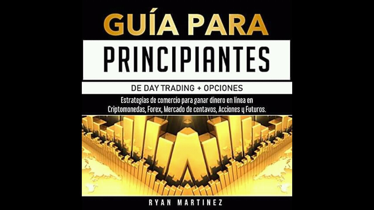 Guia para principiantes. Estrategias de comercio para ganar dinero en linea (audiolibro) Ryan M.