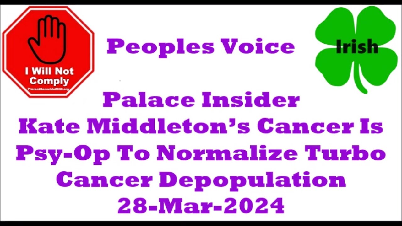 Palace Insider Kate Middleton’s Cancer Is Psy-Op To Normalize Turbo Cancer Depop 28-Mar-2024 g