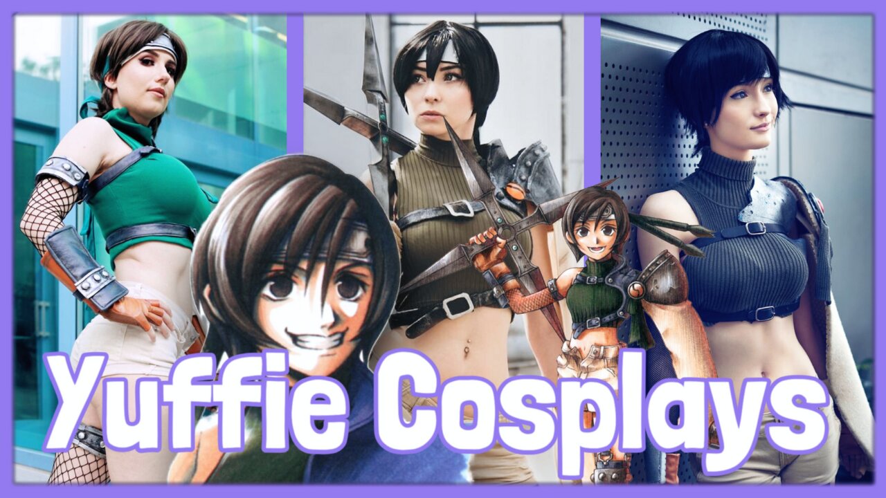 Final Fantasy: Top 10 Yuffie Cosplays