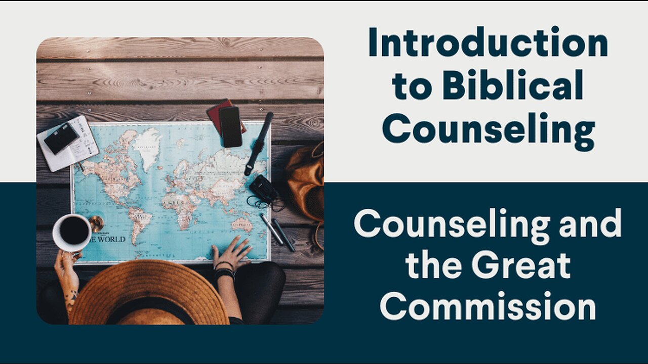 Counseling and the Great Commission