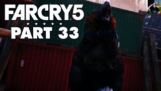 Far Cry 5 - Part 33 - RESCUING CHEESEBURGER THE BEAR (Let's Play / Walkthrough)