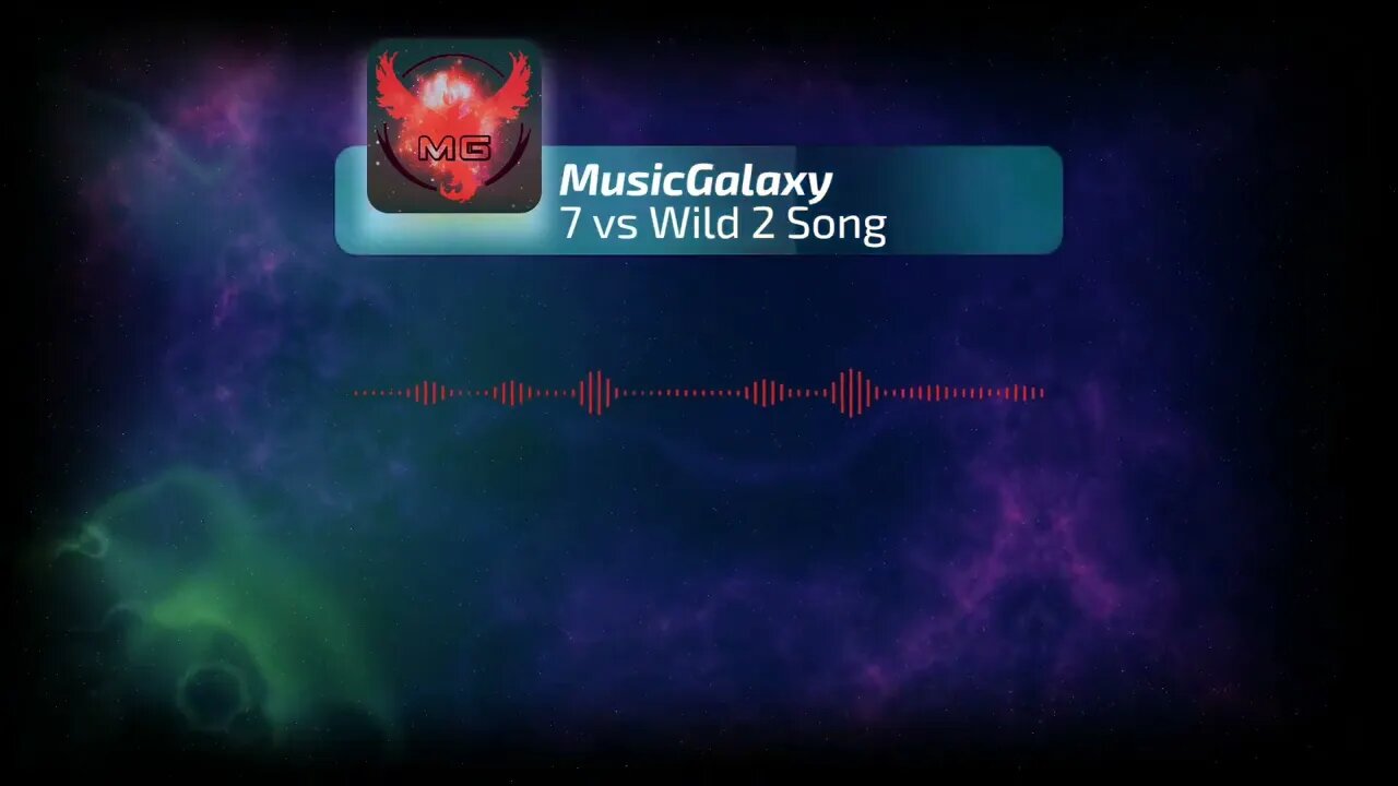 7 vs. WILD 2 Song - Deeper Version - MusicGalaxy