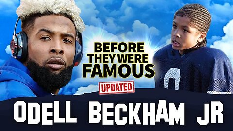 Odell Beckham Jr. | Before They Were Famous | Born To Be A NFL Legend