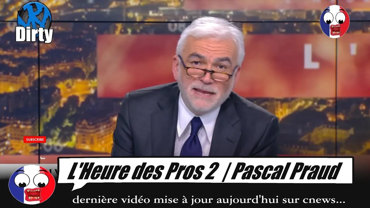 L'Heure des Pros 2 du 17 11 2022 | Pascal Praud