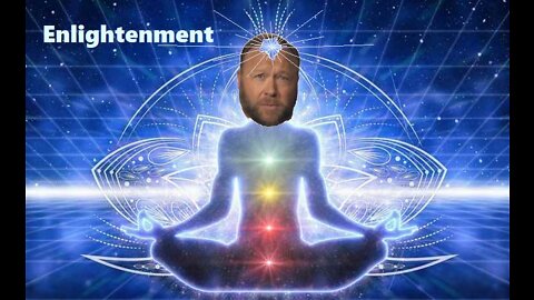 Enlightenment With Alex Jones