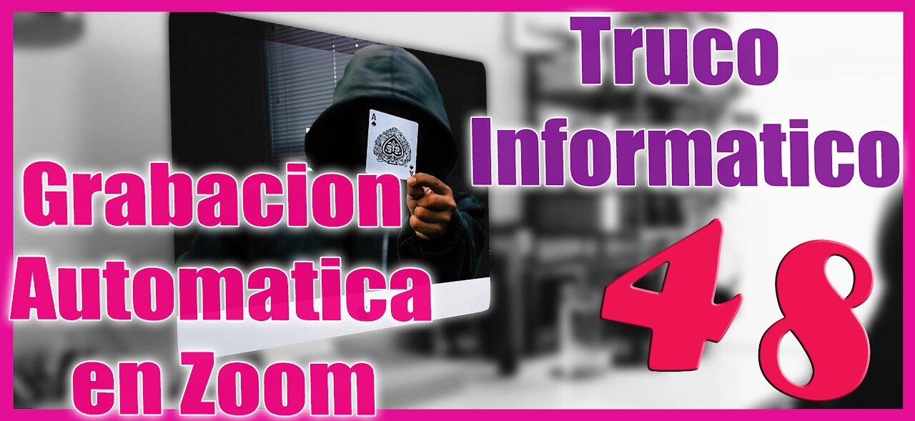 Truco Informático 48 Grabación Automática en Zoom