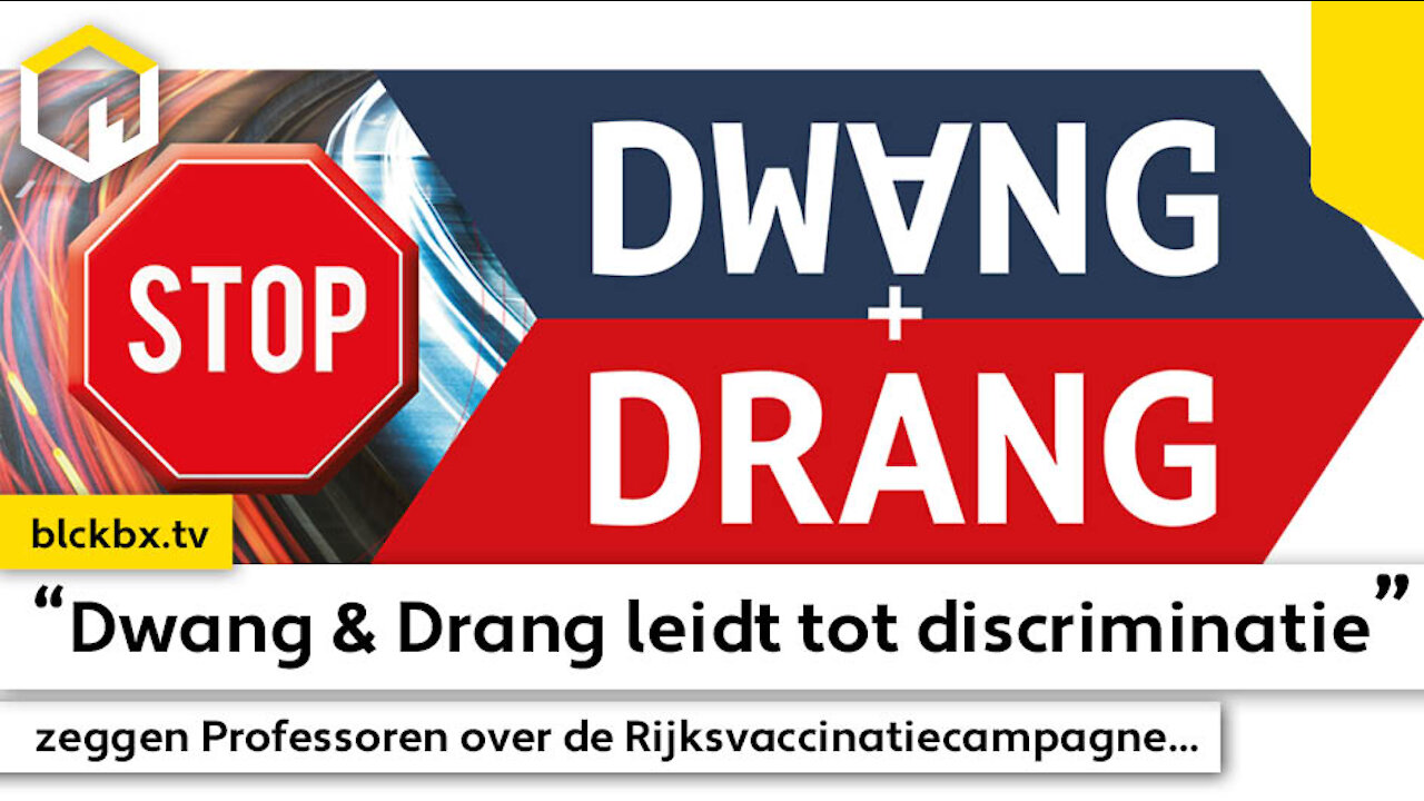 “Dwang & Drang leidt tot discriminatie” zeggen Professoren over de Rijksvaccinatiecampagne...