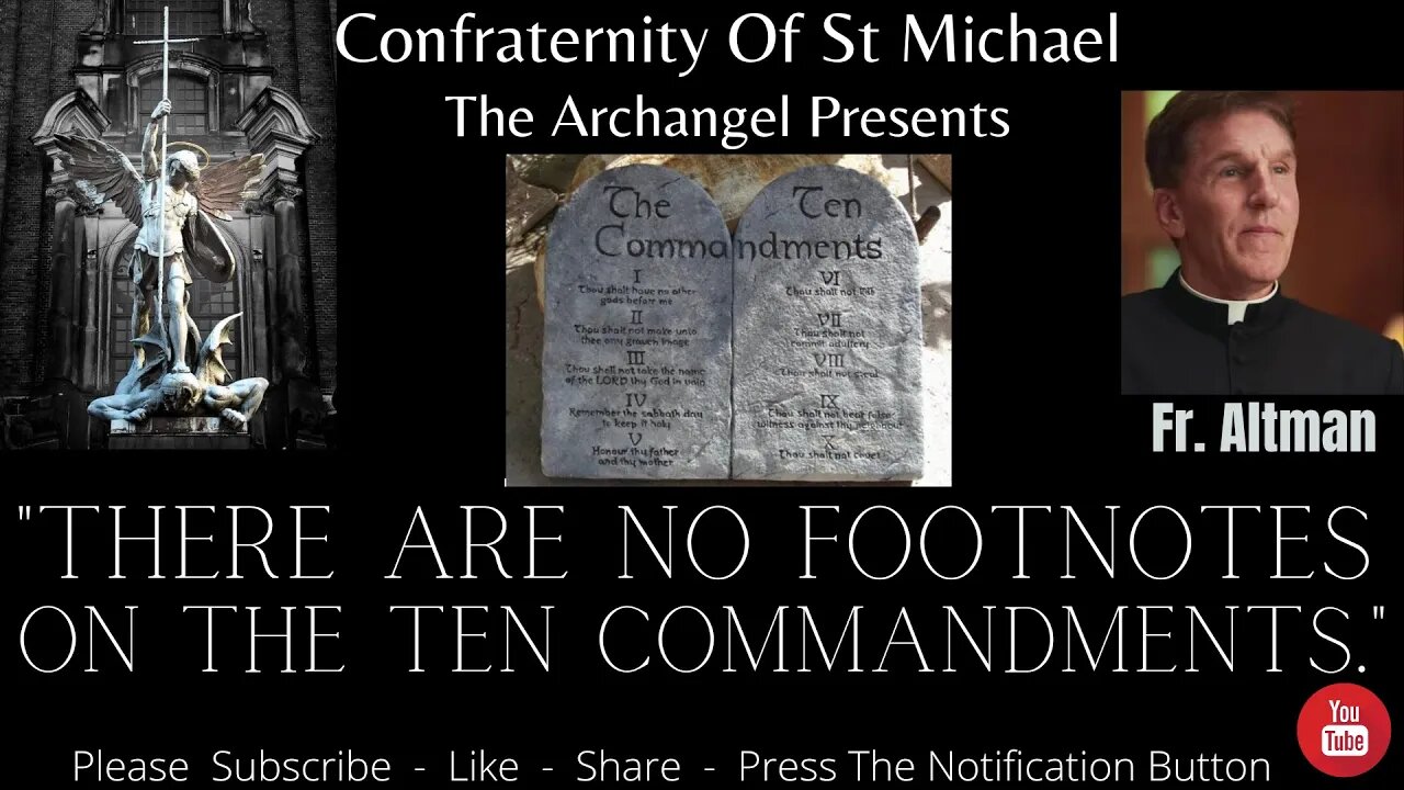 Fr. Altman - There Are No Footnotes On The Ten Commandments. Catholic Readings & Homily Sermon V.044