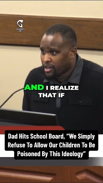 Dad Hits School Boars, “We Simply Refuse To Allow Our Children To Be Poisoned By This Ideology”