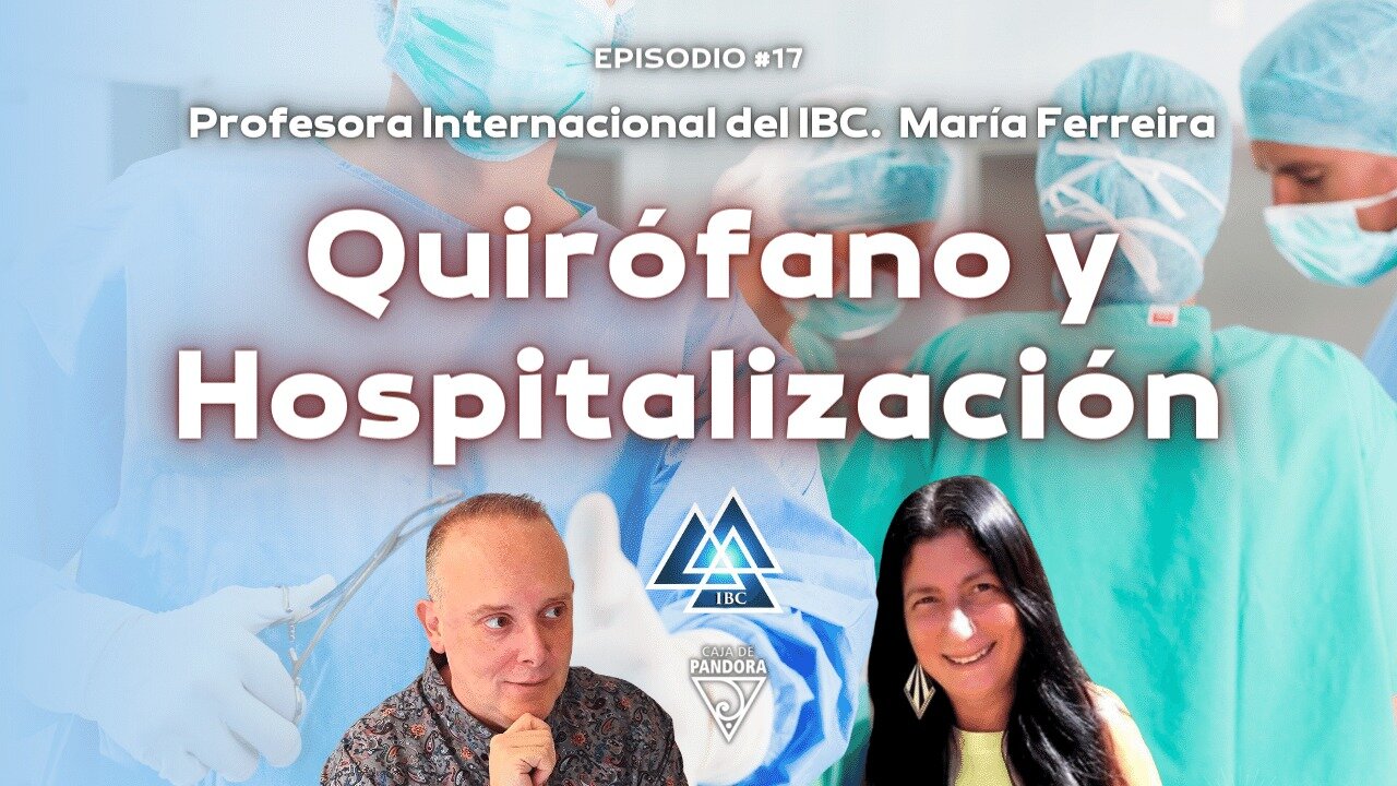 Quirófano y Hospitalización, Protocolos específicos con María Concepción Ferreira Profesora del IBC