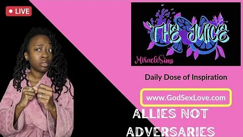 The Juice: Season 11 Episode 32: Allies Not Adversaries