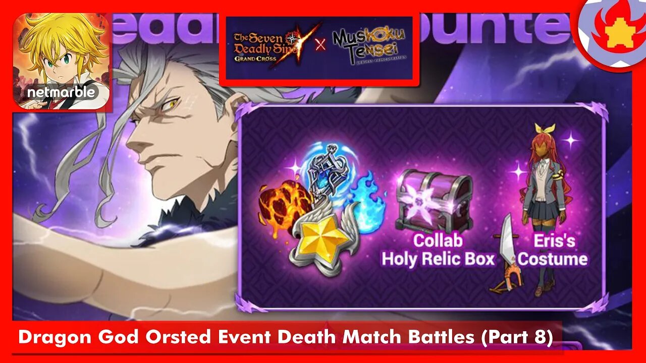 Dragon God Orsted Event Death Match Battles (Part 8) | The Seven Deadly Sins: Grand Cross
