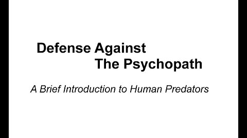 Defense Against the Psychopath