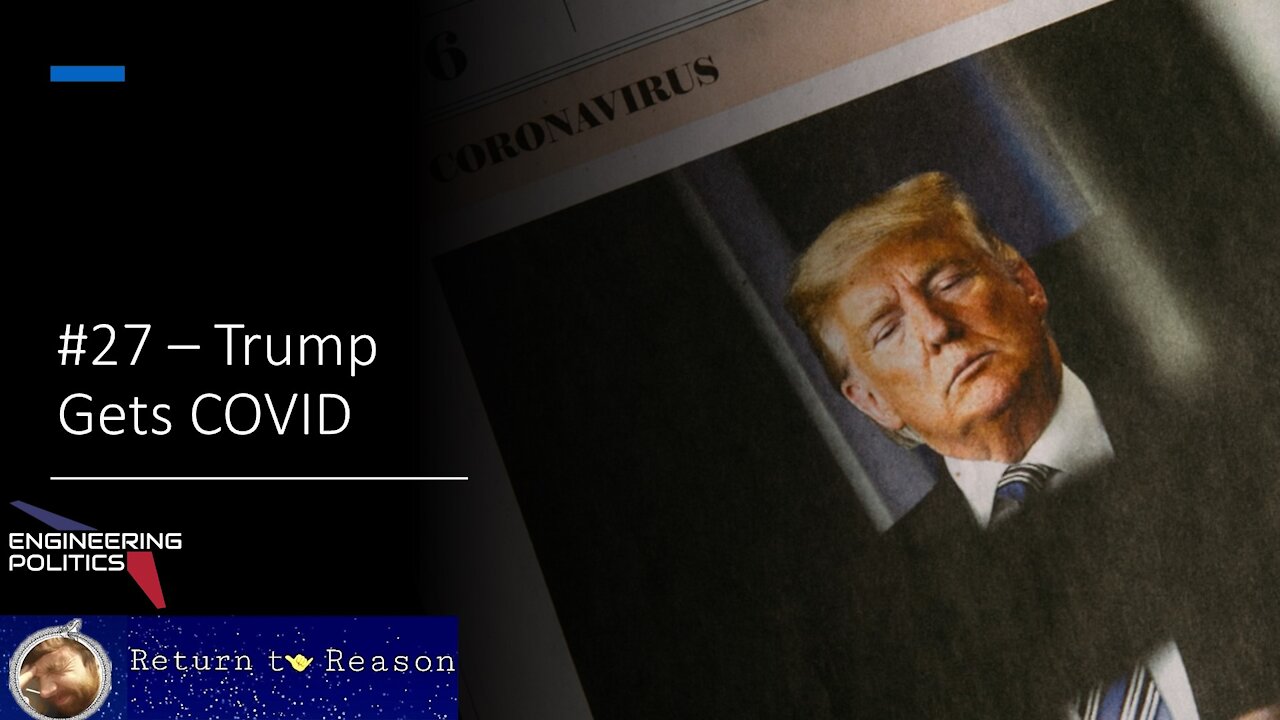 Trump Gets COVID (EPP #27)