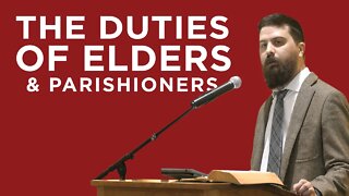 The Duties of Elders & Parishioners | Shawn Paterson